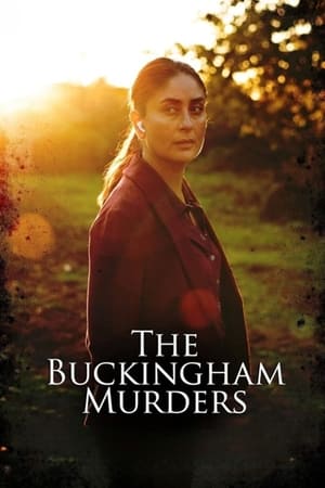 The Buckingham Murders 2024 Hindi (Org) HDRip | 4K Ultra HD – 720p – 480p