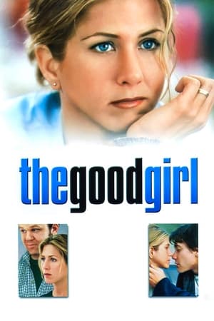 The Good Girl 2002 Hindi Dual Audio HDRip | 4K Ultra HD – 480p