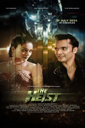 The Heist 2024 Hindi HDRip | 4K Ultra HD – 480p – 1080p