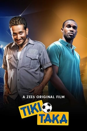 Tiki Taka (2020) Hindi Movie | 4K Ultra HD HDRip x264 [800MB]