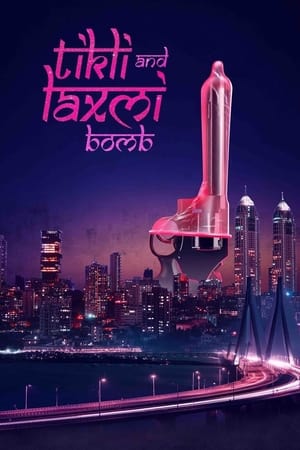 Tikli and Laxmi Bomb 2017 Movie | 4K Ultra HD Web-DL (Netflix) - [400MB]