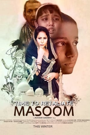 Time To Retaliate: MASOOM (2019) Hindi Movie | 4K Ultra HD HDRip - [300MB]