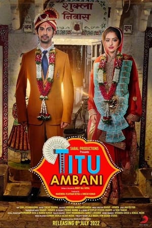 Titu Ambani 2022 Hindi Movie HDRip | 4K Ultra HD – 480p