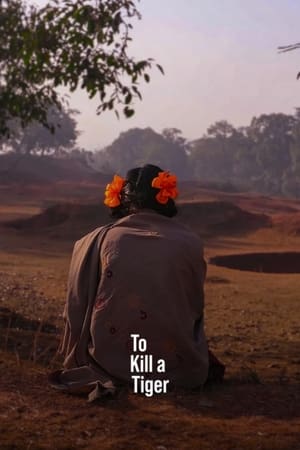 To Kill a Tiger (2024) Hindi HDRip | 4K Ultra HD – 480p