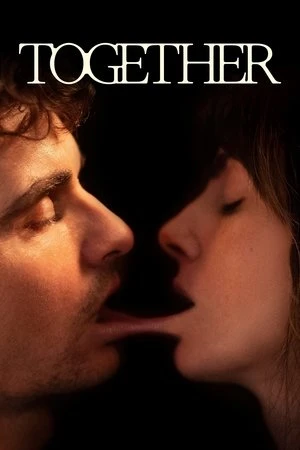 Together 2025 Hindi Dual Audio WEB-DL | 4K Ultra HD