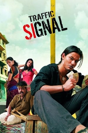 Traffic Signal (2007) Hindi Movie | 4K Ultra HD HDRip x264 [900MB]
