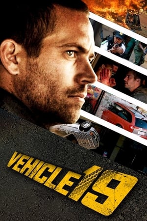 Vehicle 19 (2013) Hindi Dual Audio | 4K Ultra HD BluRay 350MB