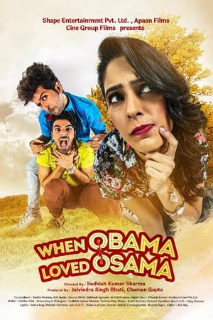When Obama Loved Osama (2018) Hindi Movie | 4K Ultra HD HDRip x264 [1.3GB]